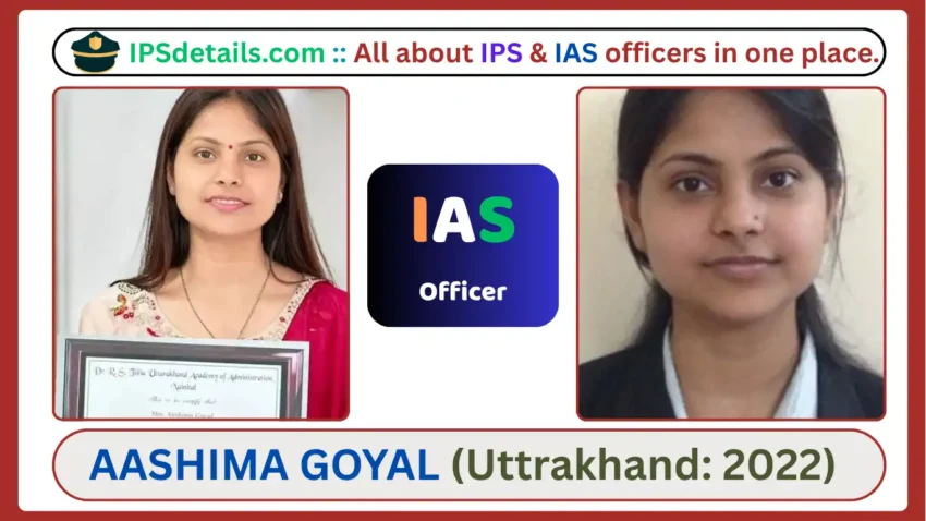 AASHIMA GOYAL IAS Biography