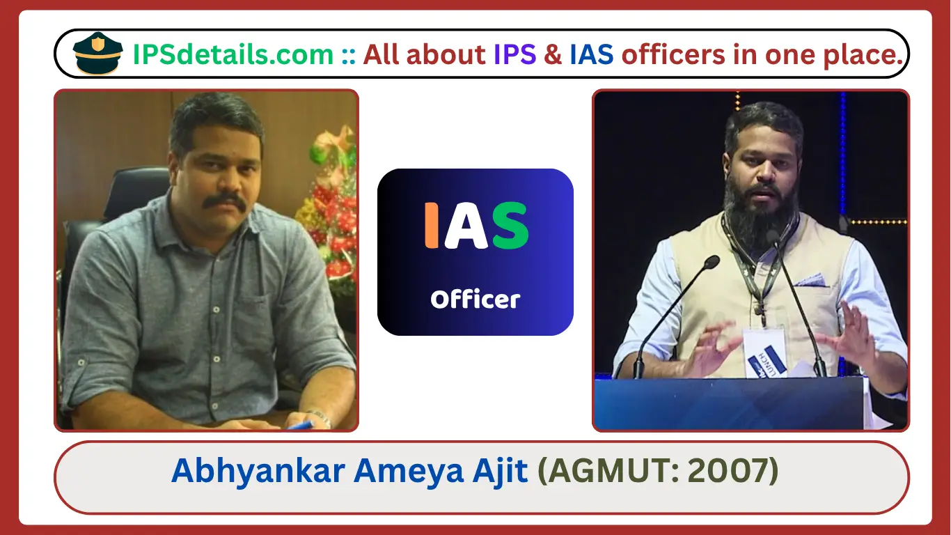 Abhyankar Ameya Ajit IAS Biography