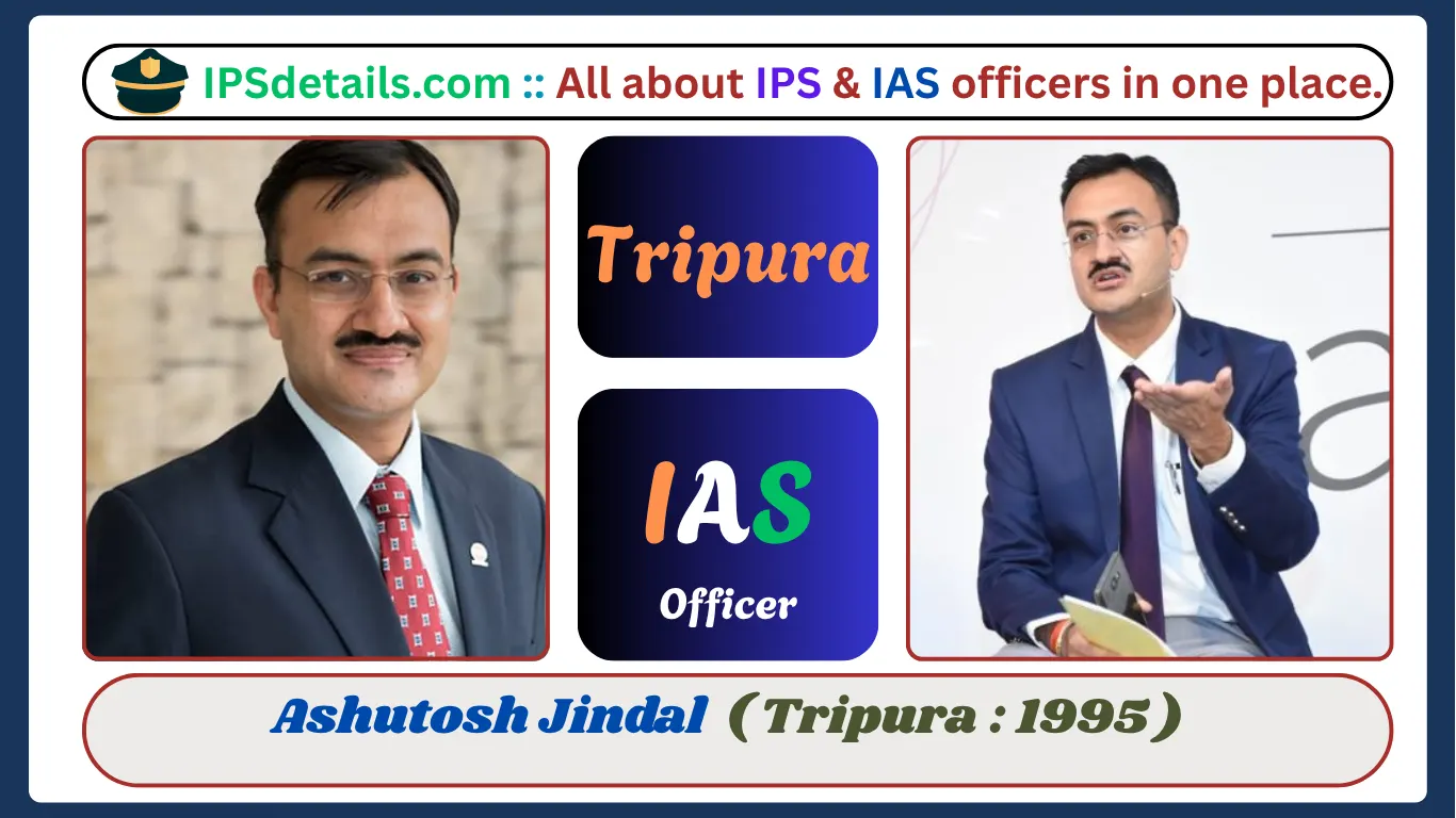 Ashutosh Jindal IAS Biography