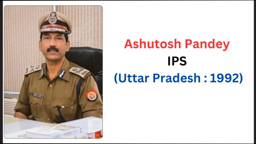 Ashutosh Pandey IPS Biography