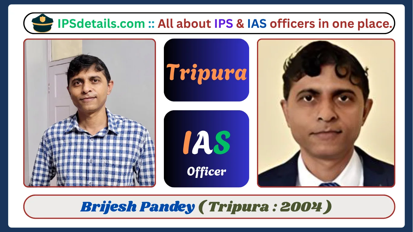 Brijesh Pandey IAS Biography