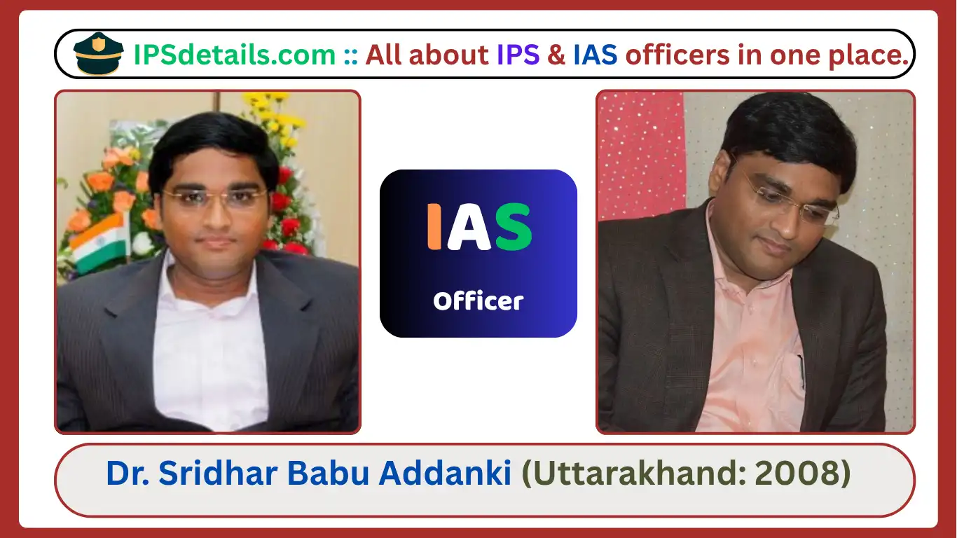 Dr Sridhar Babu Addanki IAS Biography
