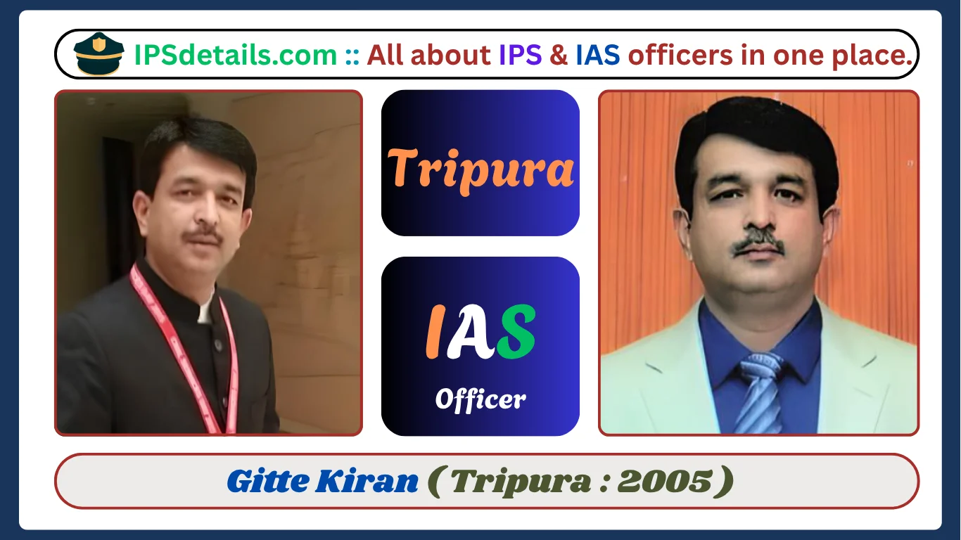Gitte Kirankumar IAS Biography