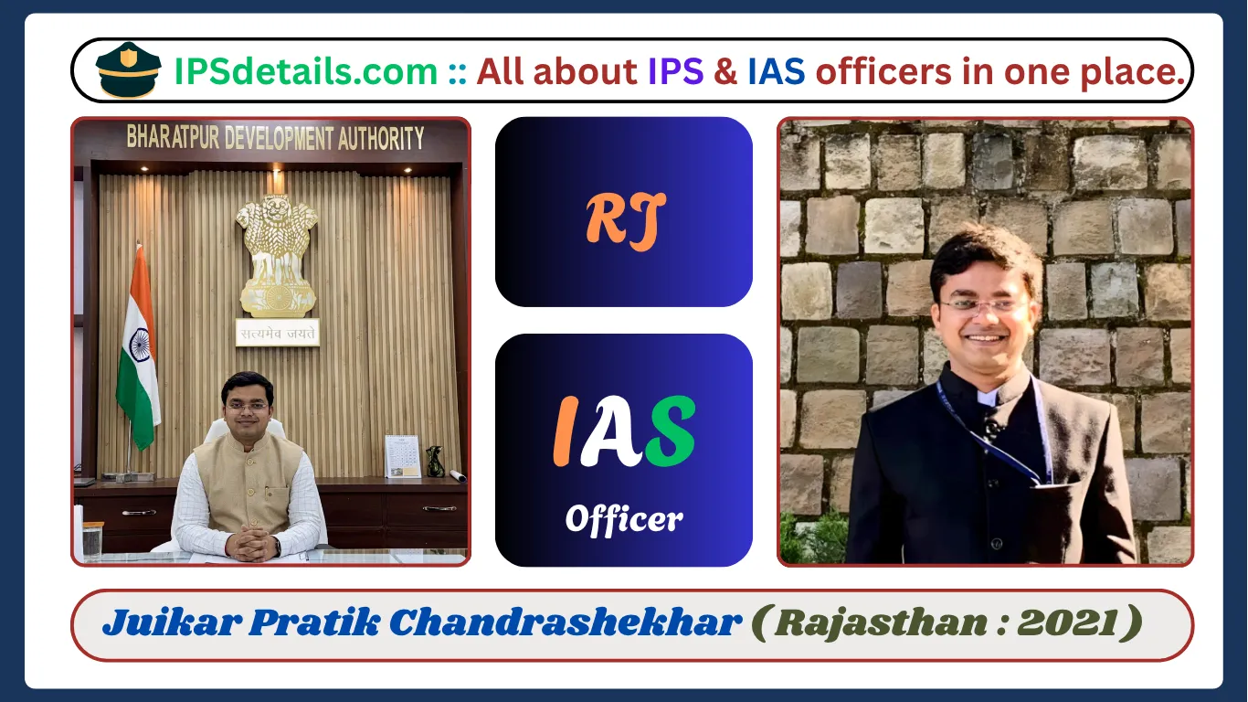 Juikar Pratik Chandrashekhar IAS Biography