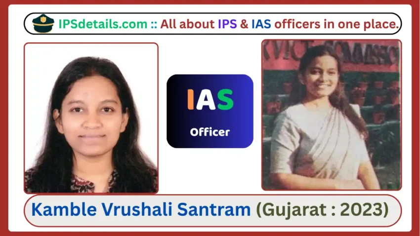 Kamble Vrushali Santram IAS Biography