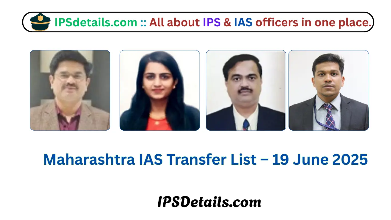 Maharashtra IAS Transfer List 19 June 2025