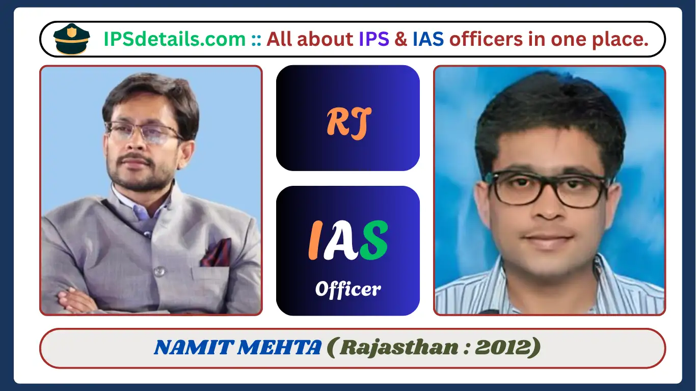 NAMIT MEHTA IAS Biography