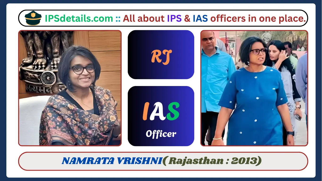 NAMRATA VRISHNI IAS Biography