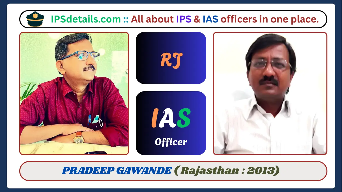 PRADEEP GAWANDE IAS Biography