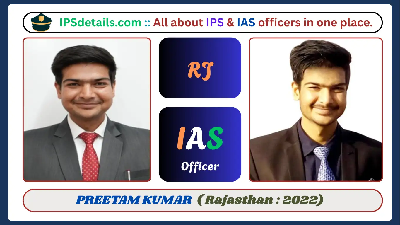 PREETAM KUMAR IAS Biography