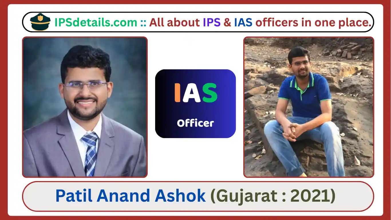 Patil Anand Ashok IAS Biography