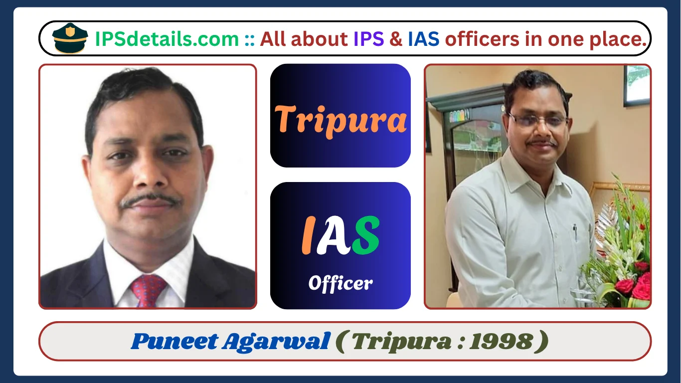 Puneet Agarwal IAS Biography