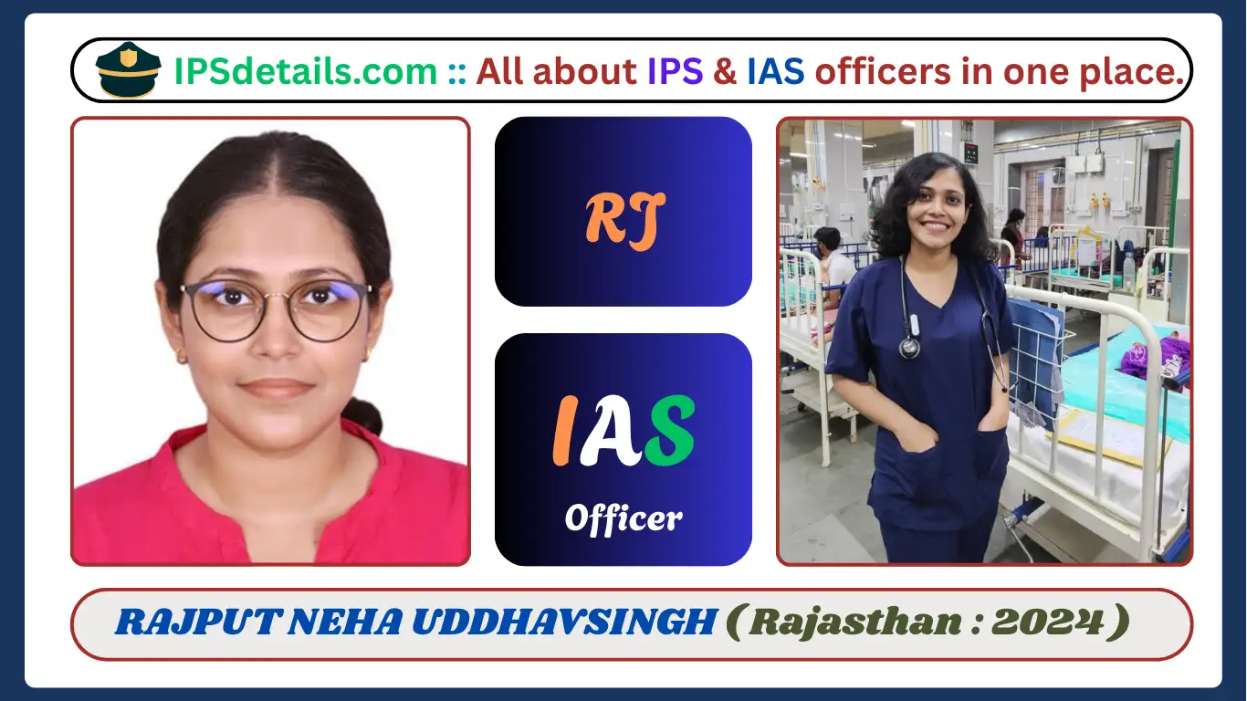 RAJPUT NEHA UDDHAVSINGH IAS Biography