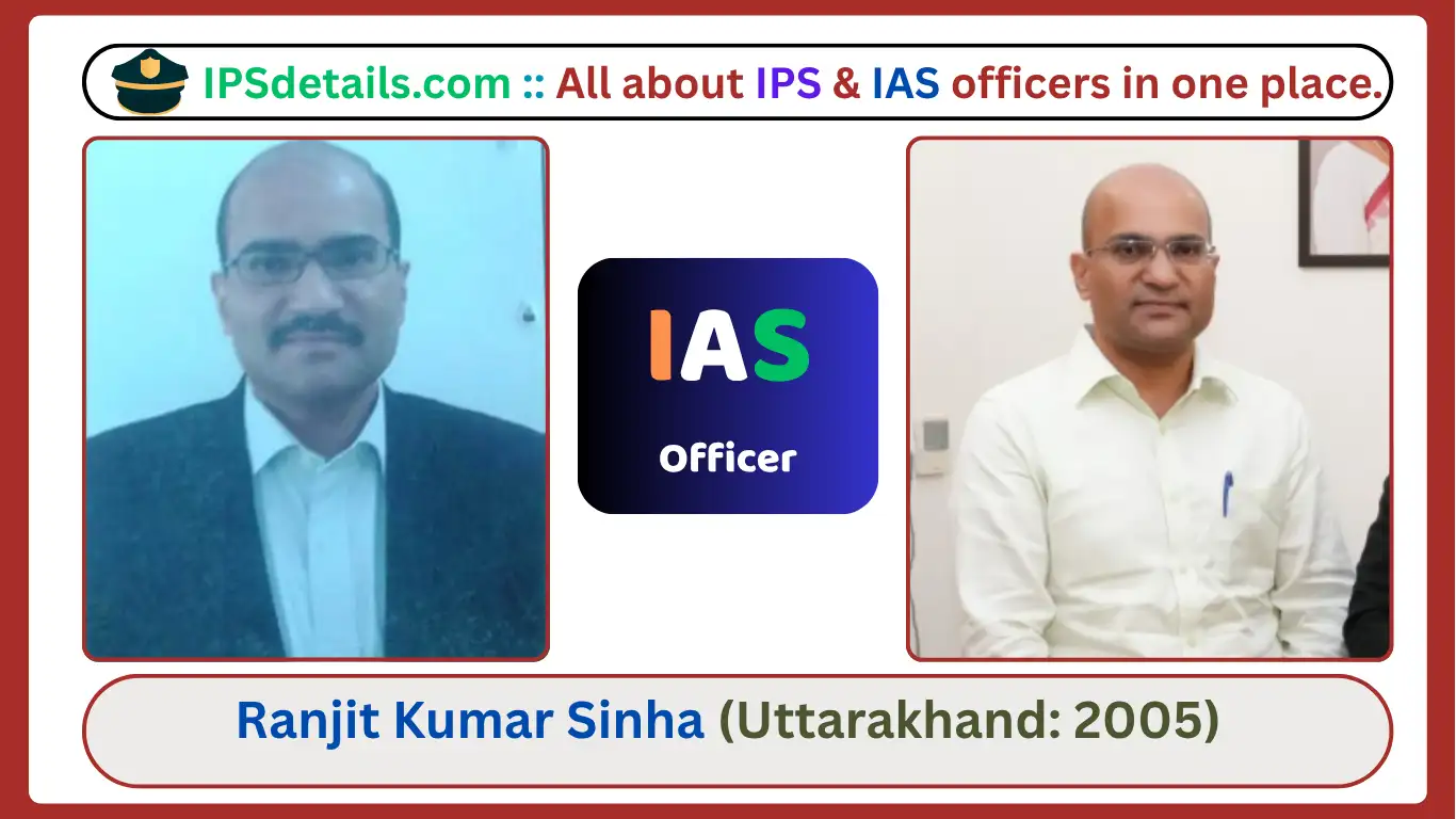Ranjit Kumar Sinha IAS Biography