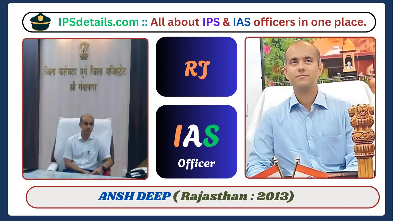 ANSH DEEP IAS Biography