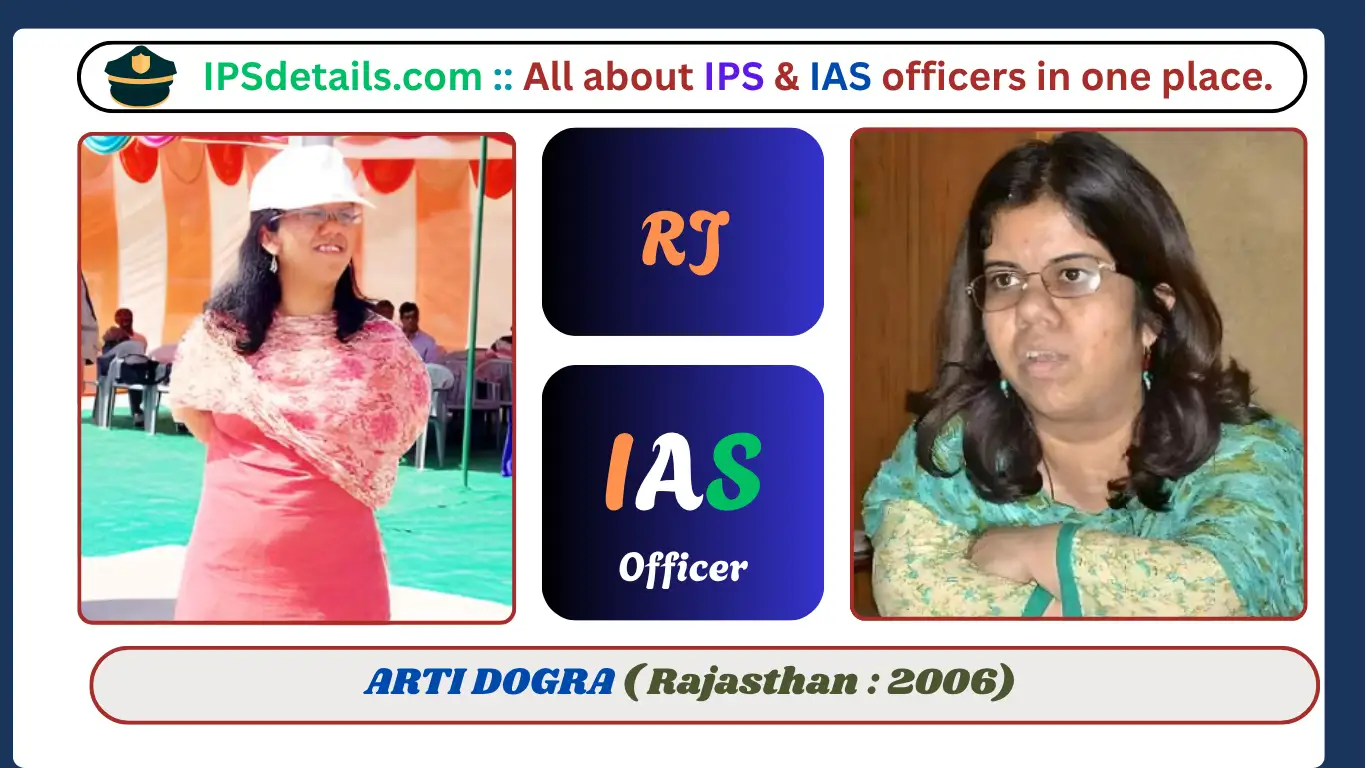 ARTI DOGRA IAS Biography
