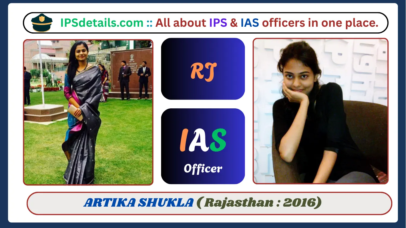 ARTIKA SHUKLA IAS Biography