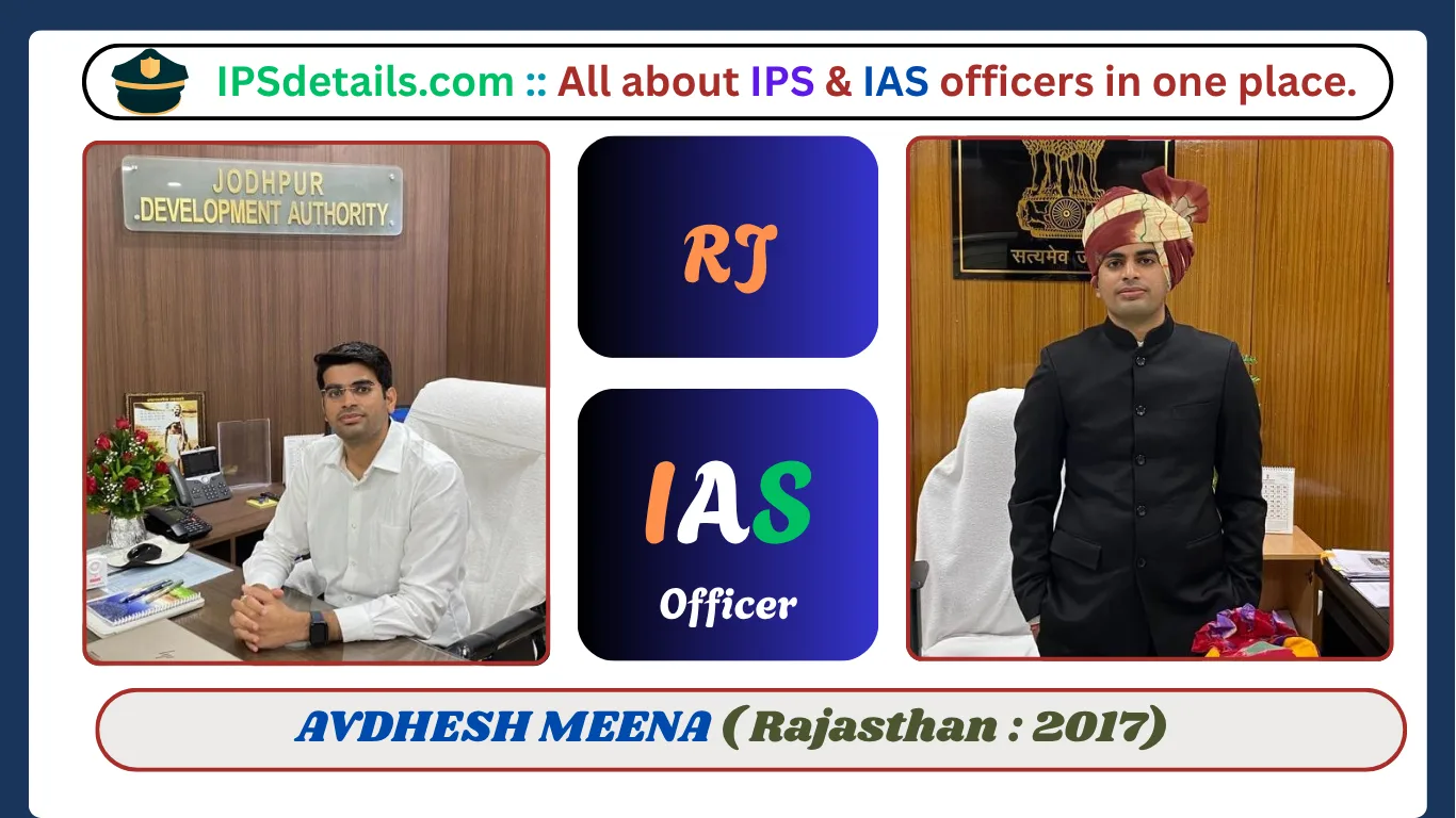 AVDHESH MEENA IAS Biography