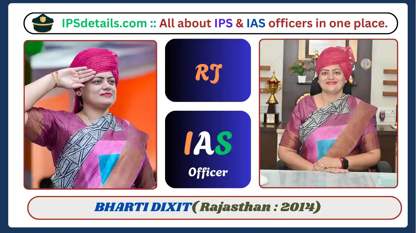 BHARTI DIXIT IAS Biography