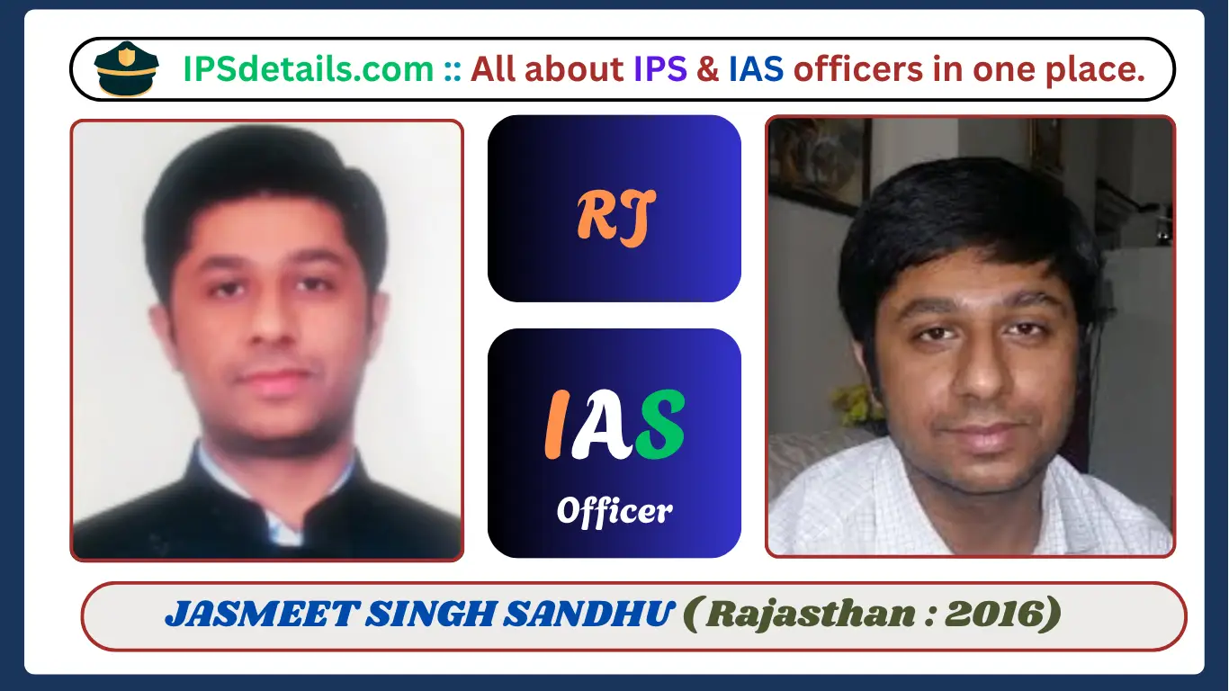 JASMEET SINGH SANDHU IAS Biography