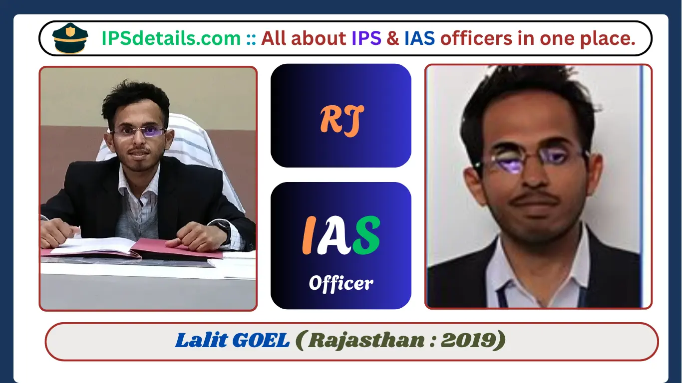 LALIT GOEL IAS Biography