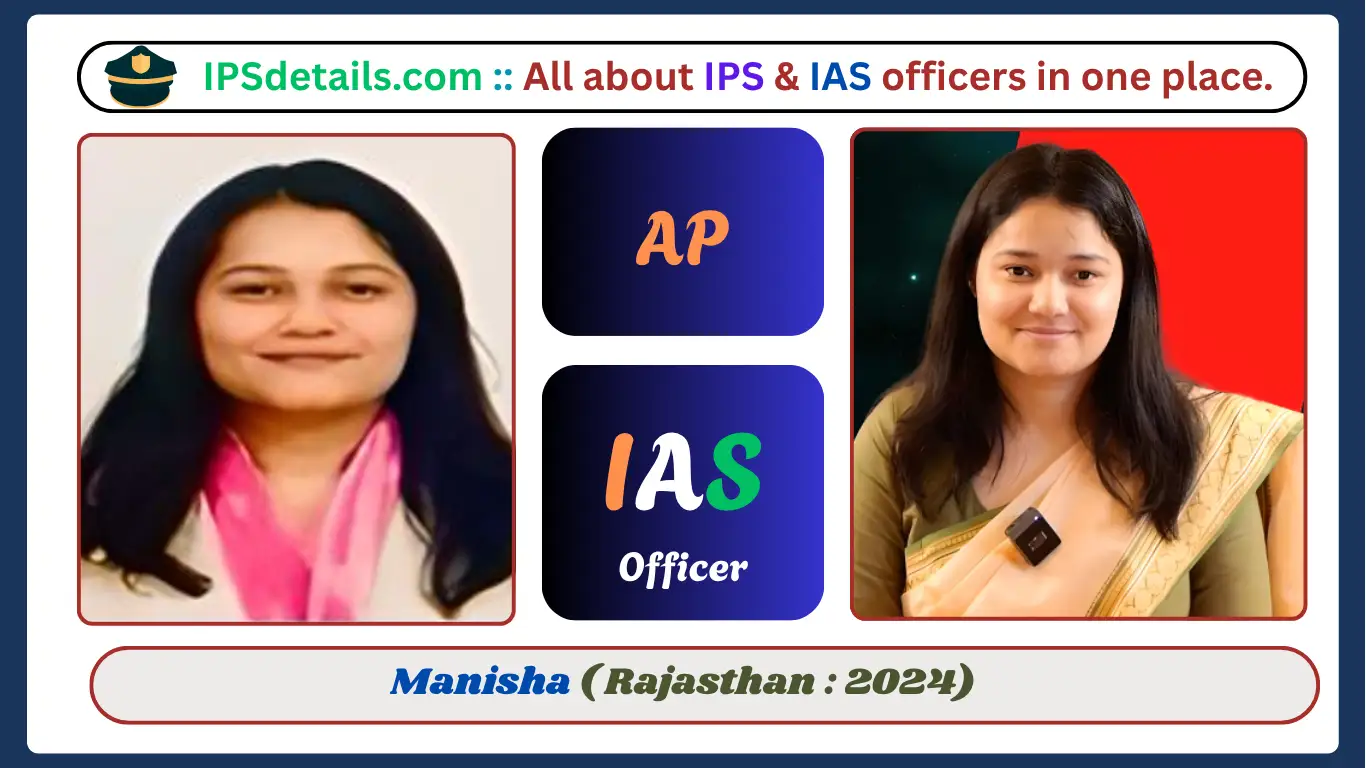 Manisha IAS Biography