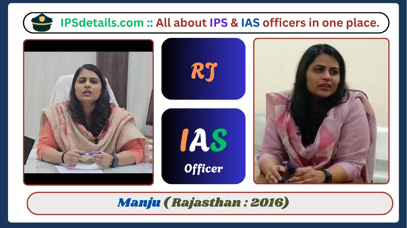 Manju IAS Biography