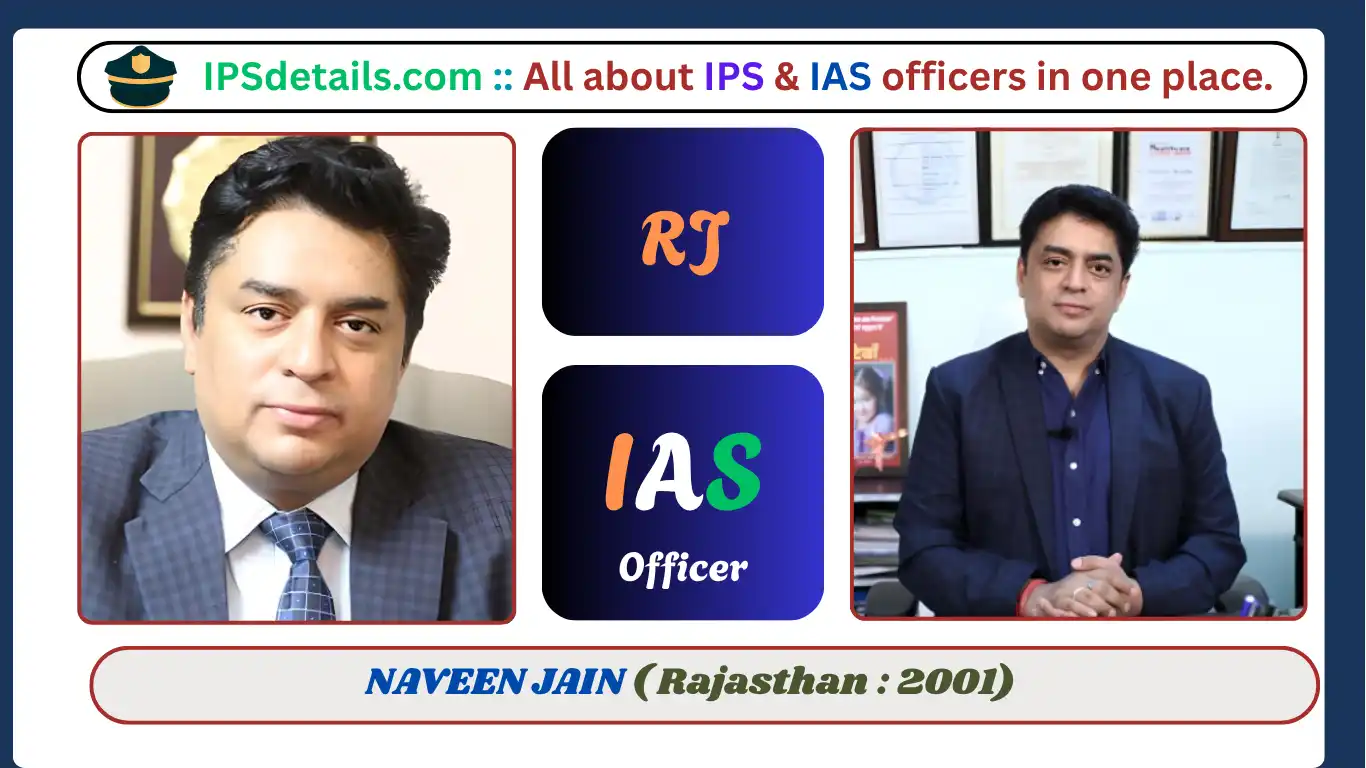 NAVEEN JAIN IAS Biography