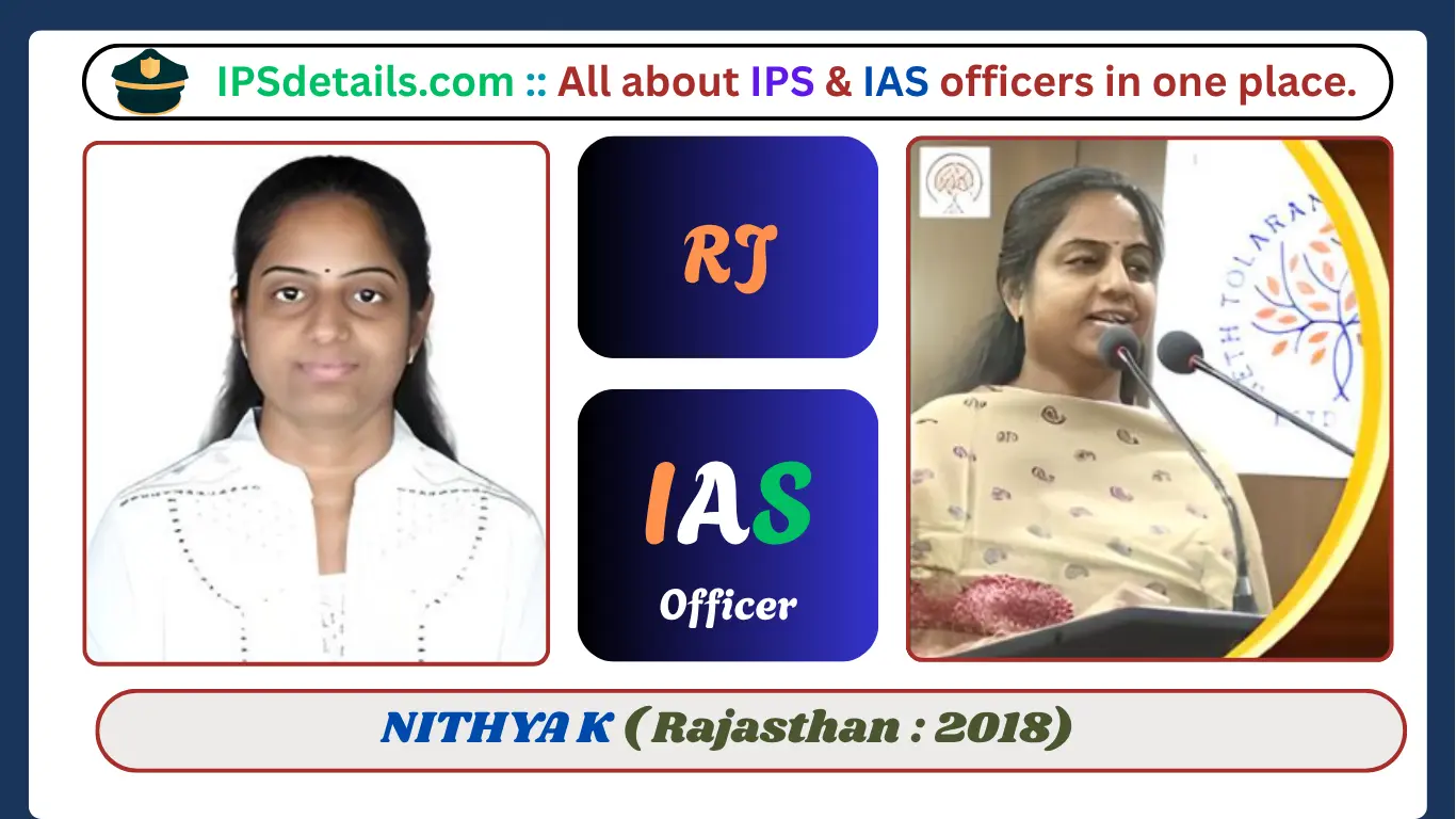 NITHYA K IAS Biography