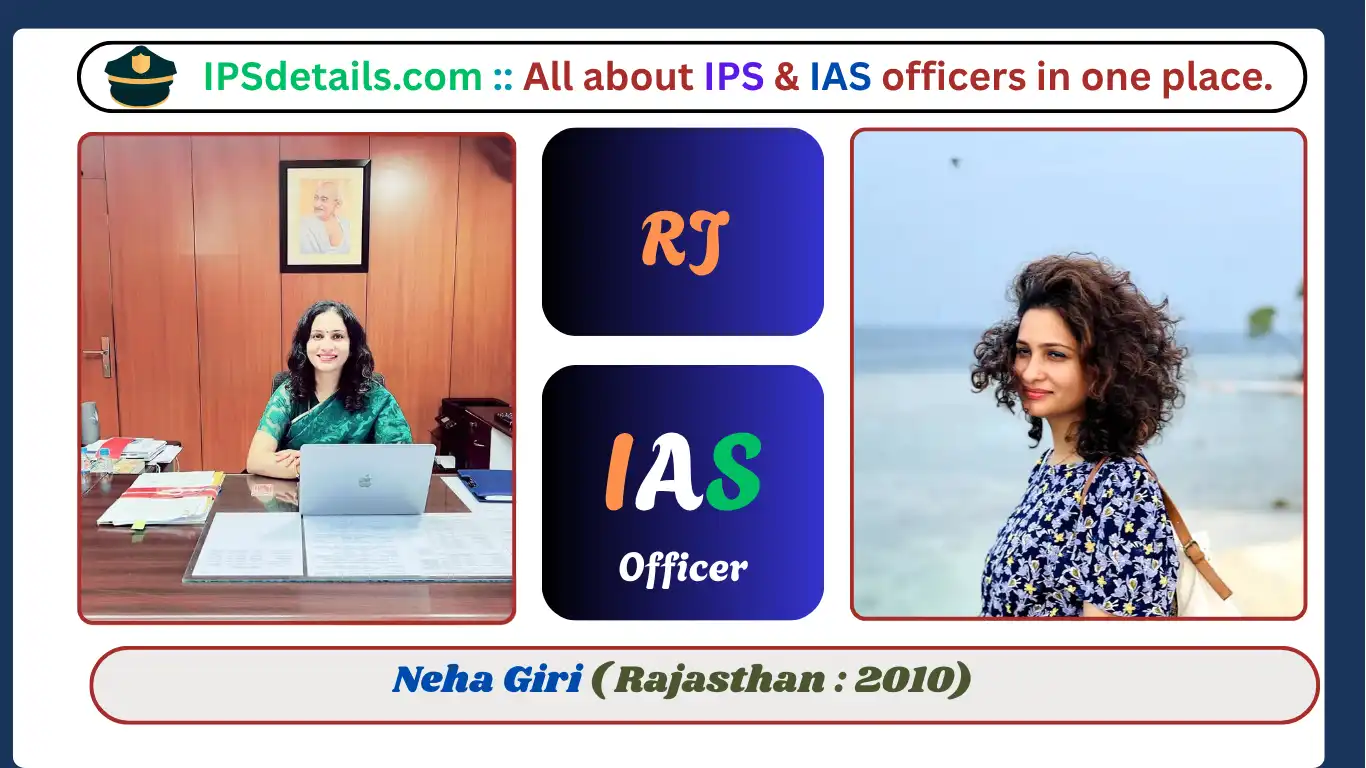 Neha Giri IAS Biography