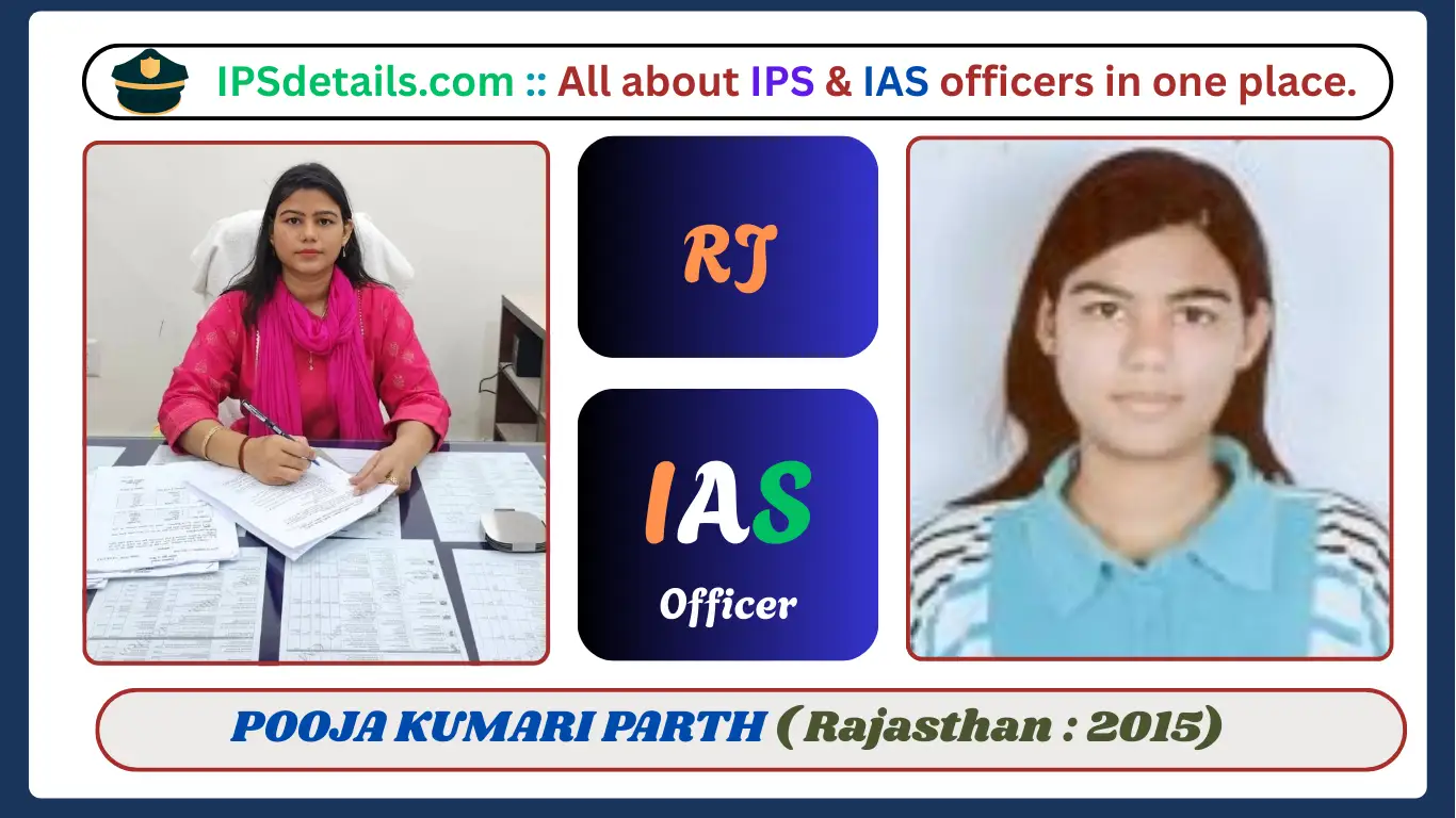 POOJA KUMARI PARTH IAS Biography