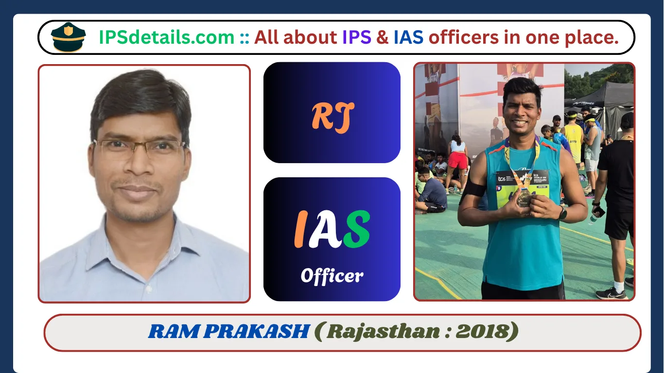 RAM PRAKASH IAS Biography