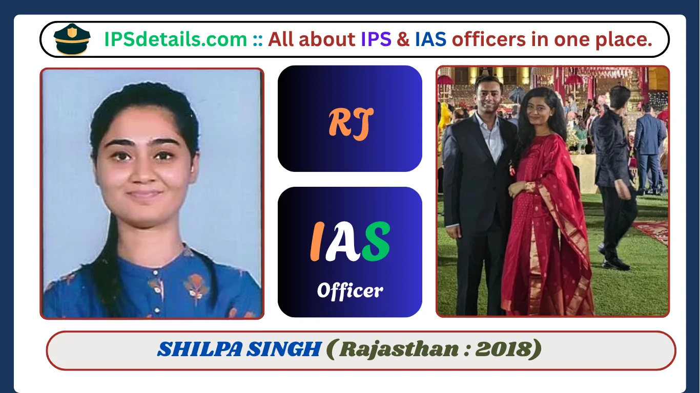 SHILPA SINGH IAS Biography