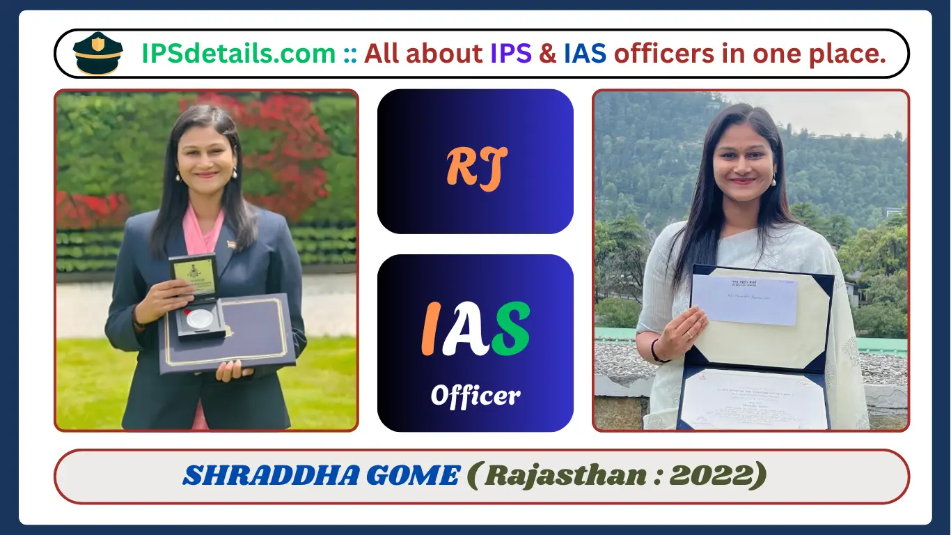 SHRADDHA GOME IAS Biography