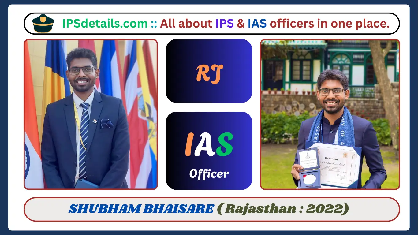 SHUBHAM BHAISARE IAS Biography