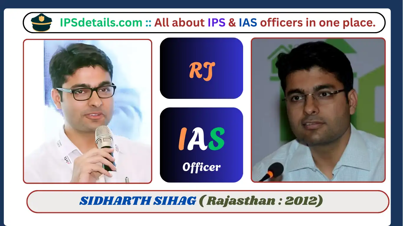 SIDHARTH SIHAG IAS Biography