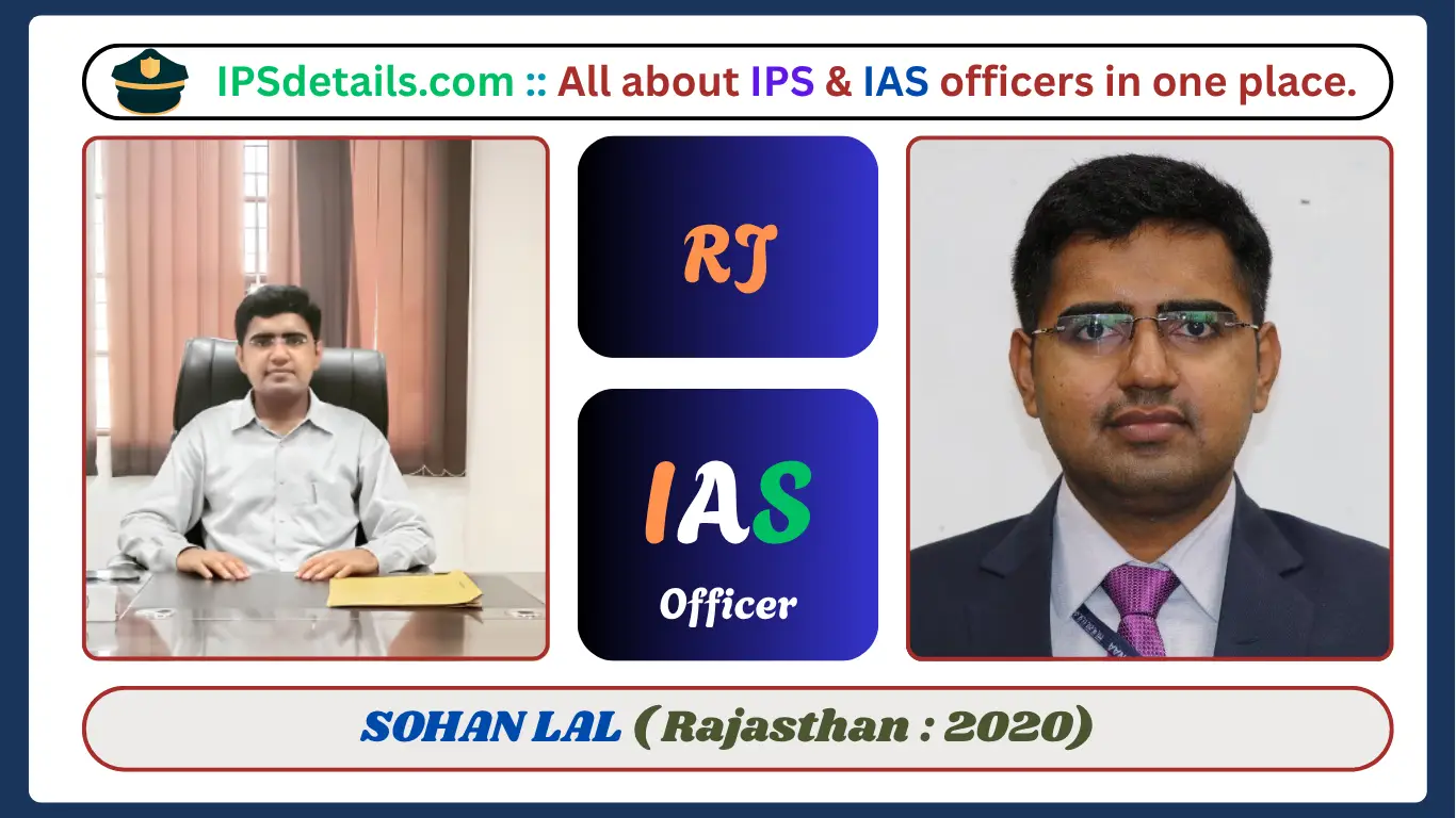 SOHAN LAL IAS Biography