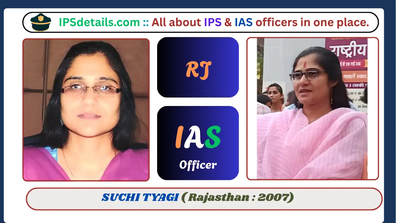 SUCHI TYAGI IAS Biography