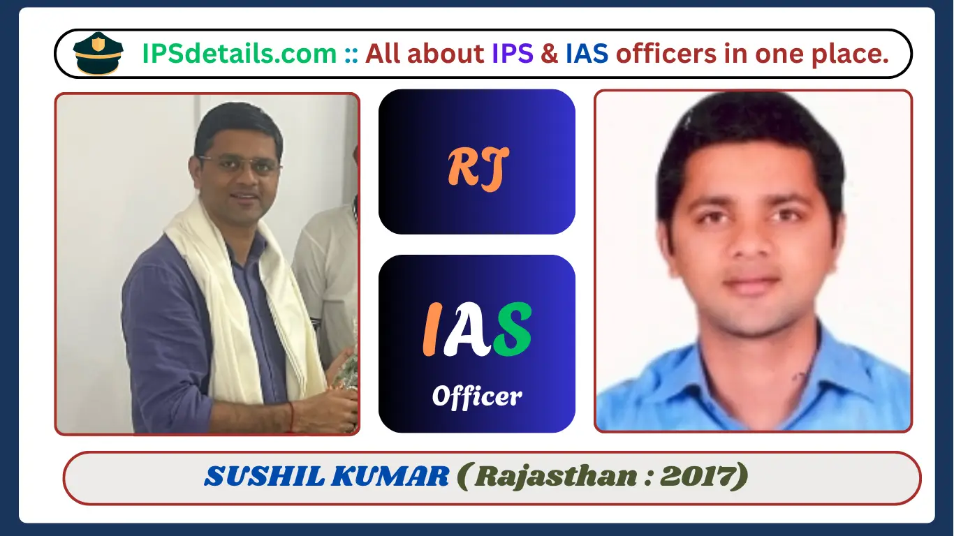 SUSHIL KUMAR IAS Biography