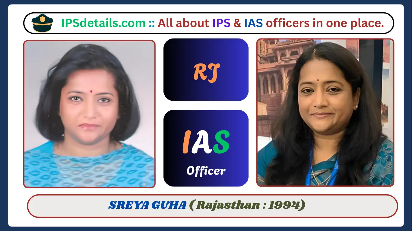 Sreya Guha IAS Biography