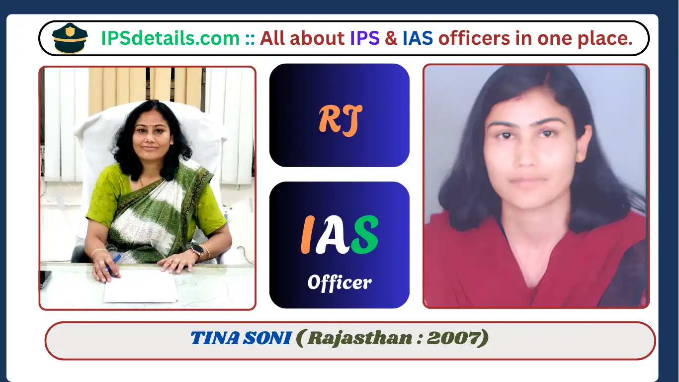 TINA SONI IAS Biography