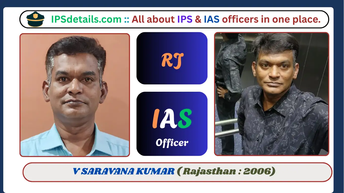 V SARAVANA KUMAR IAS Biography