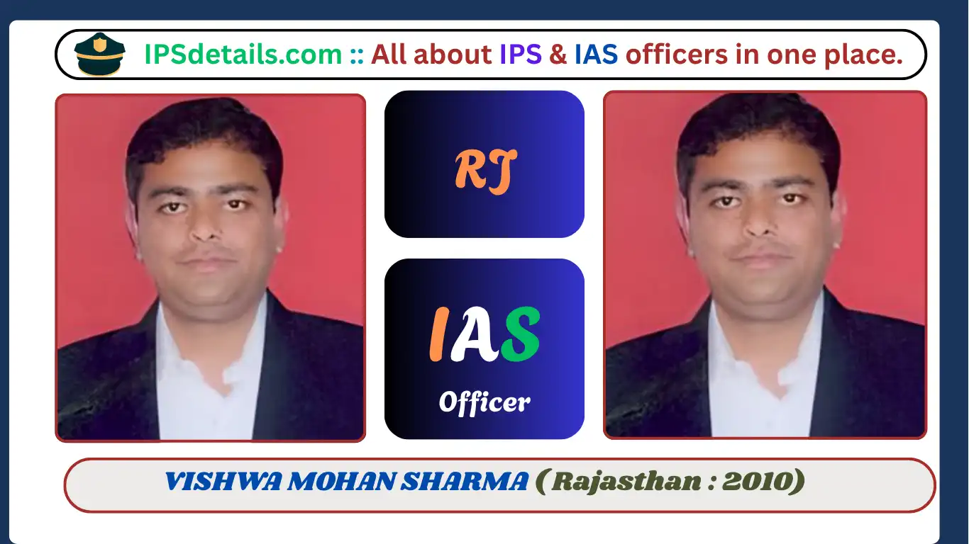 VISHWA MOHAN SHARMA IAS Biography