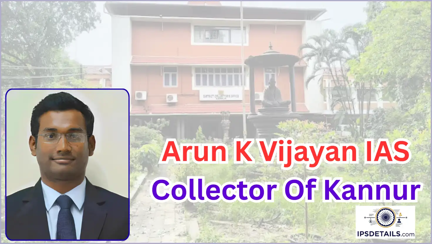 Who Is Collector Of Kannur