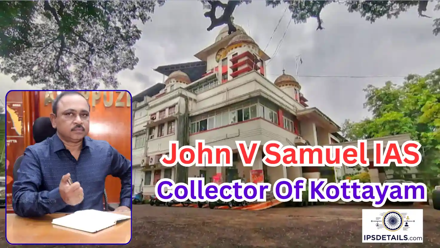 Who Is Collector Of Kottayam