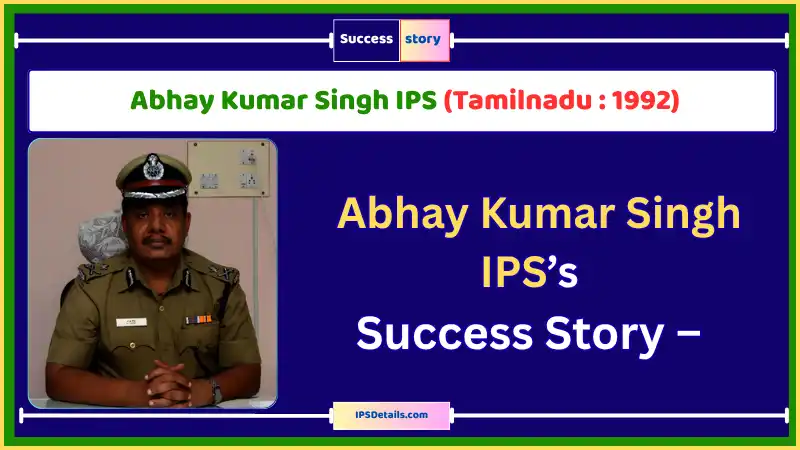 Abhay Kumar Singh IPS Biography
