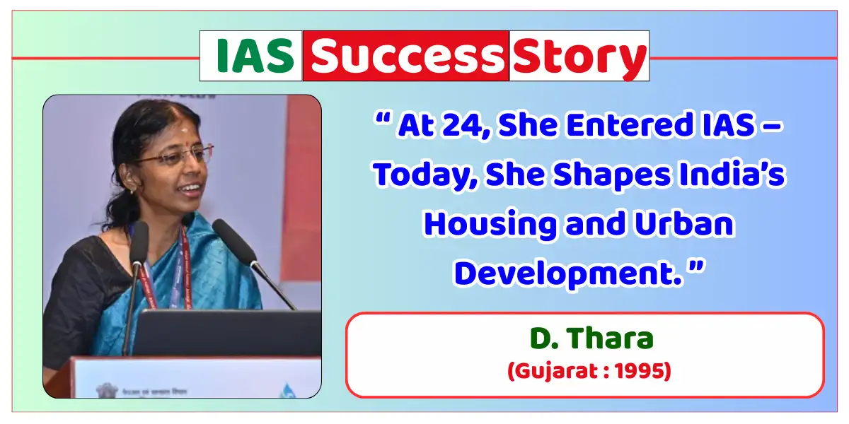 D. Thara IAS Biography