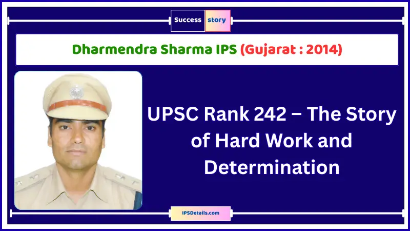 Dharmendra Sharma IPS Biography