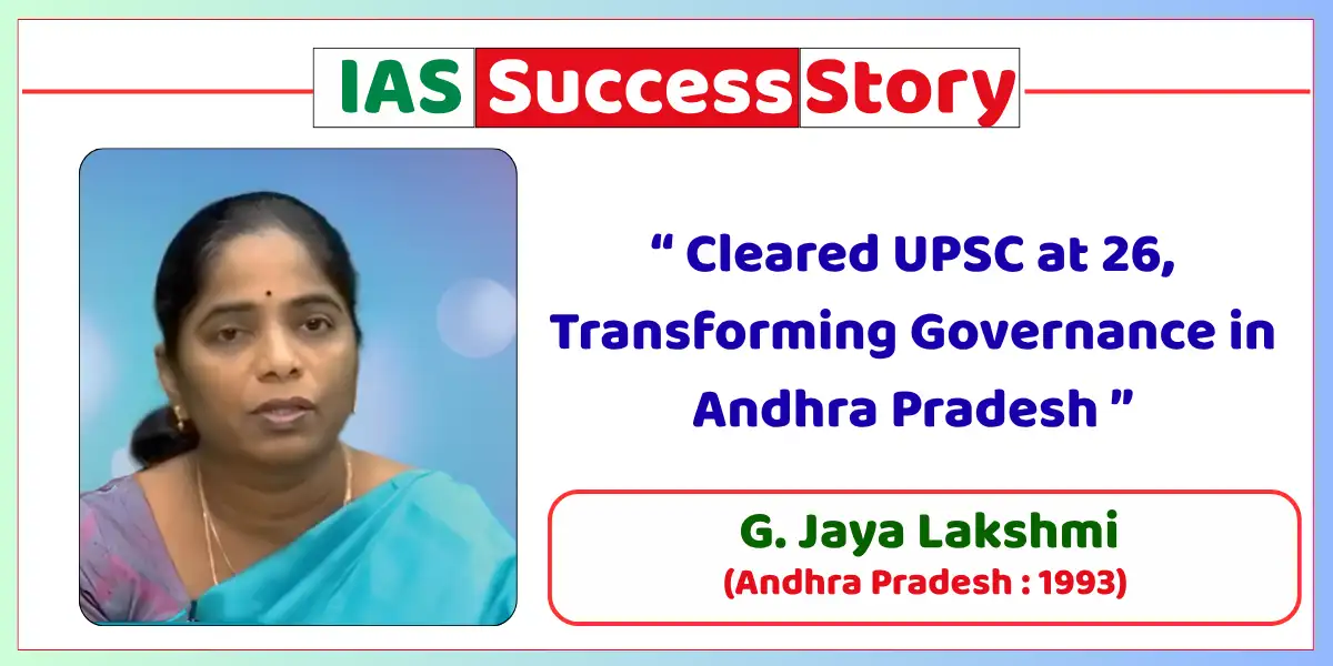 G. Jaya Lakshmi IAS Biography
