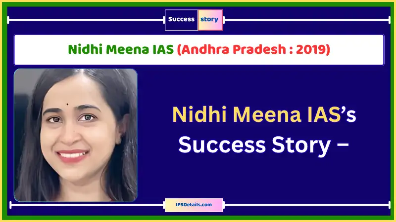 Nidhi Meena IAS Biography